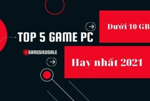 Top 5 game pc hay nhất dưới 10GB mà bạn nên trải nghiệm năm 2021