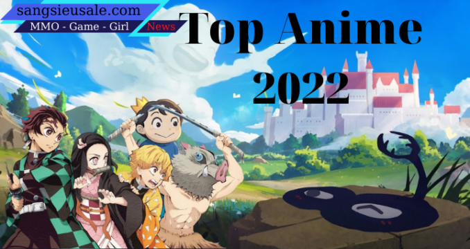 Bảng xếp hạng Anime hay nhất tính đến năm 2022