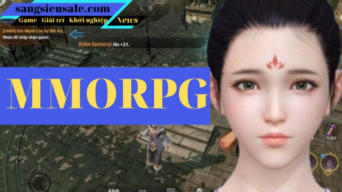 MMORPG là gì? game nhập vai trực tuyến nhiều người chơi nào hay nhất?